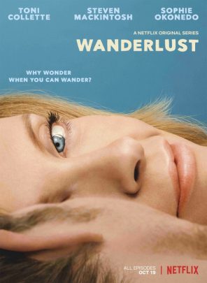 Wanderlust Dizi Konusu