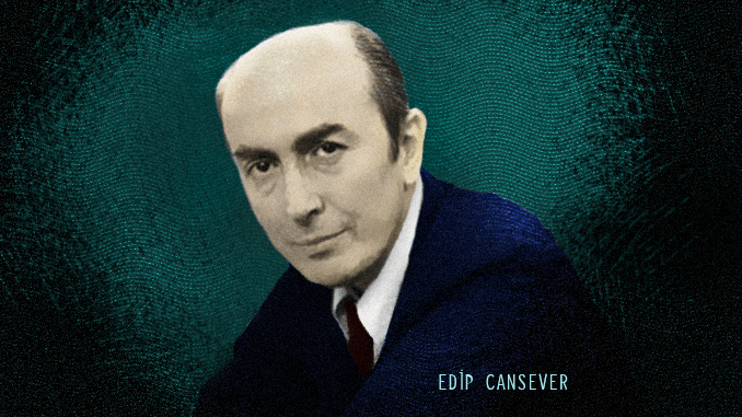 edip cansever şiirleri ve sözleri